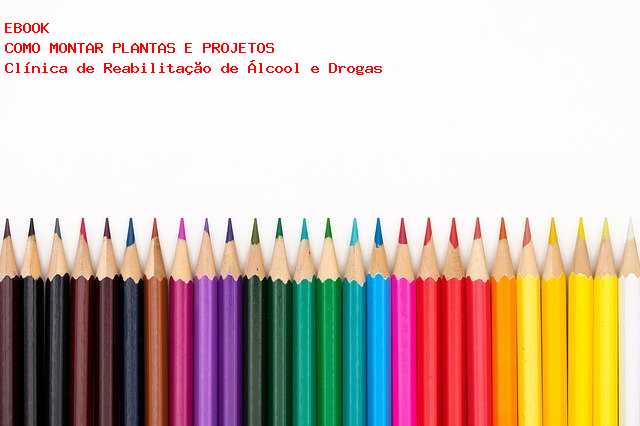 Cl�nica de Reabilita��o de �lcool e Drogas 