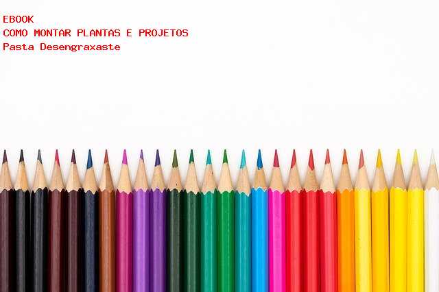 F�brica de Pasta Desengraxaste 